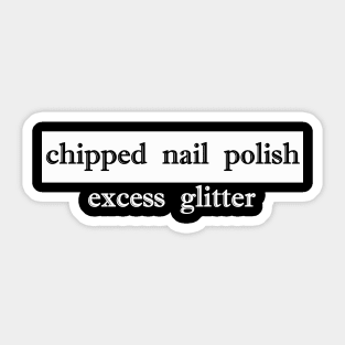 chipped nail polish excess glitter Sticker